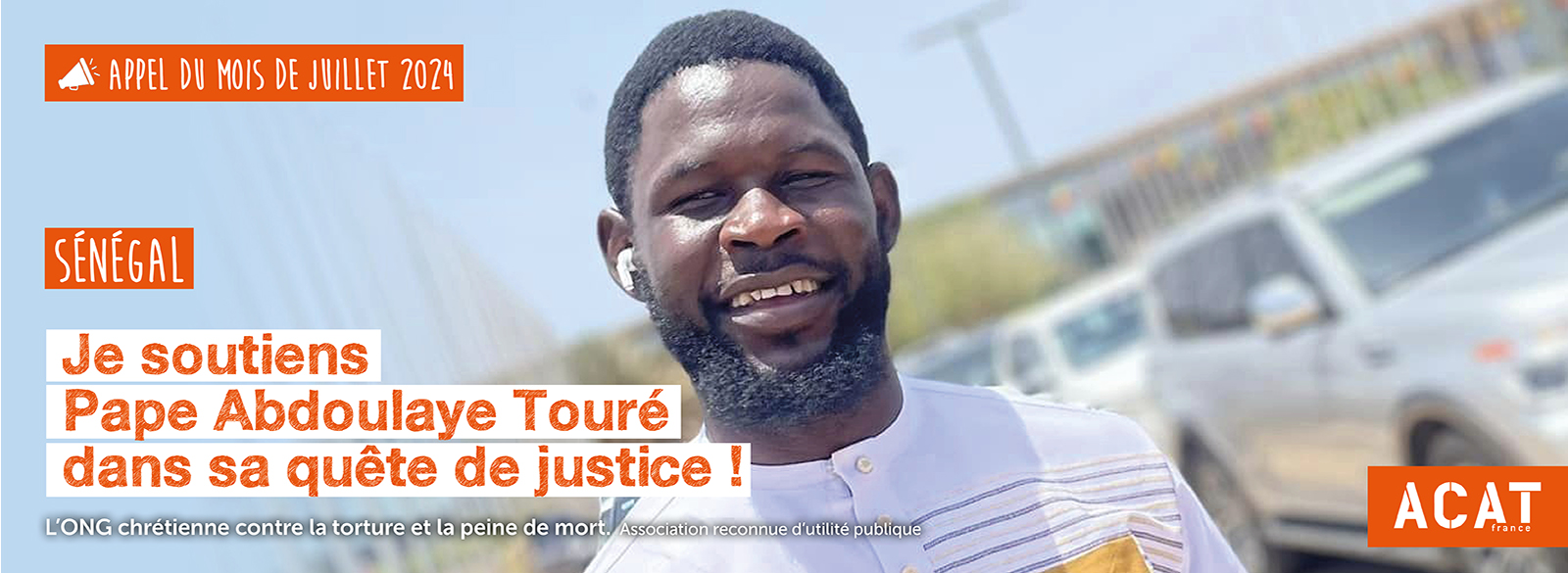 Je soutiens Pape Abdoulaye Touré dans sa quête de justice!